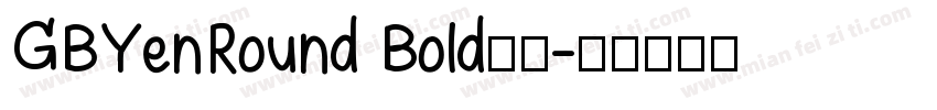 GBYenRound Bold字体字体转换